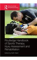 Routledge Handbook of Sports Therapy, Injury Assessment and Rehabilitation