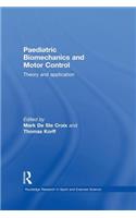Paediatric Biomechanics and Motor Control