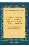 Contract Compliance and Equal Employment Opportunity in the Construction Industry: Transcript of Open Meeting Before the Massachusetts State Advisory Committee to the United States Commission on Civil Rights; Open Meeting Held in Boston, Massachuse: Transcript of Open Meeting Before the Massachusetts State Advisory Committee to the United States Commission on Civil Rights; Open Meeting Held in B