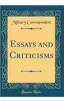 Essays and Criticisms (Classic Reprint)