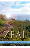 New Kind of Zeal