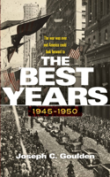 Best Years, 1945-1950