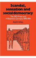 Scandal, Sensation and Social Democracy