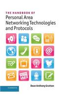 Handbook of Personal Area Networking Technologies and Protocols