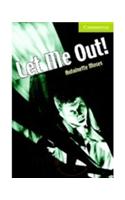 Let Me Out! Starter/ Beginner South Asian Edition: (Cambridge English Readers)