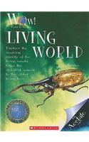 Living World (World of Wonder) (Library Edition)
