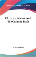 Christian Science And The Catholic Faith