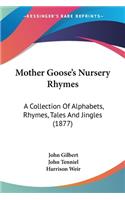 Mother Goose's Nursery Rhymes