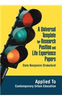 Universal Template for Research Position and Life Experience Papers