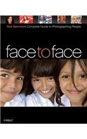 Face to Face: Rick Sammon's Complete Guide to Photographing People