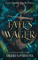 Fate's Wager