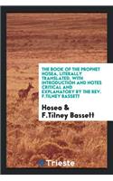 The Book of the Prophet Hosea, Tr. with Notes by F.T. Bassett