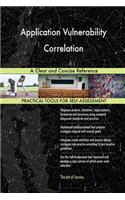 Application Vulnerability Correlation A Clear and Concise Reference