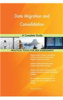 Data Migration and Consolidation A Complete Guide