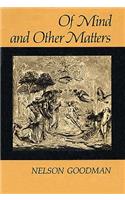 Of Mind and Other Matters
