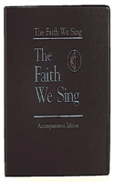 The Faith We Sing