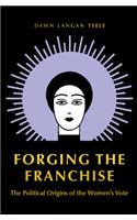 Forging the Franchise