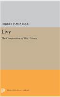 Livy: The Composition of His History
