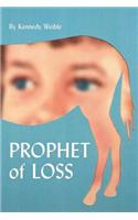 Prophet of Loss