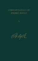 Correspondance de Pierre Bayle 10