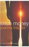 Bitch Money
