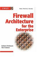 Firewall Architecture for the Enterprise