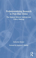 Professionalizing Research in Post-Mao China