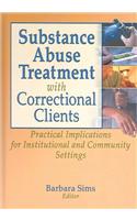 Substance Abuse Treatment with Correctional Clients