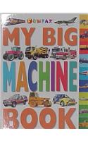 My Big Machine Book: (Fun Fax)