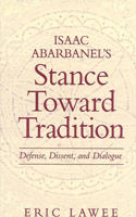 Isaac Abarbanel's Stance Toward Tradition