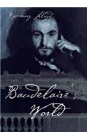 Baudelaire's World
