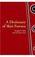 Dictionary of Skiri Pawnee