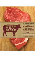 Lobel's Meat Bible: All You Need to Know about Meat and Poultry from America's Master Butchers