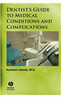 Dentist's Guide to Medical Conditions and Complications