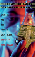 Commodification of Academic Research: Science and the Modern University