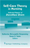 Self Care Theory in Nursing
