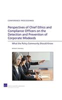 Perspectives of Chief Ethics and Compliance Officers on the Detection and Prevention of Corporate Misdeeds