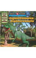Giganotosaurus / Giganotosaurio