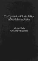 Dynamics of Soviet Policy in Sub-Saharan Africa