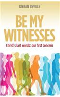 Be My Witnesses