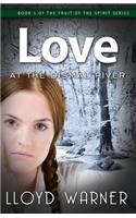 Love At The Dismal River