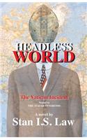 Headless World