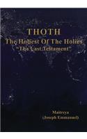 THOTH, The Holiest Of The Holies, 