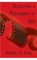 Developing a Photograph of God