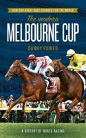 The Modern Melbourne Cup