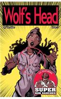 Wolf's Head - An Original Graphic Novel Series