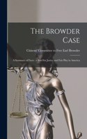 Browder Case [microform]