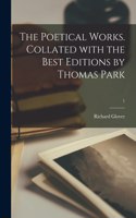 Poetical Works. Collated With the Best Editions by Thomas Park; 1