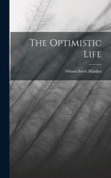 Optimistic Life