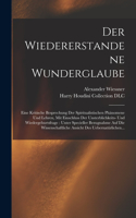 Der wiedererstandene Wunderglaube
